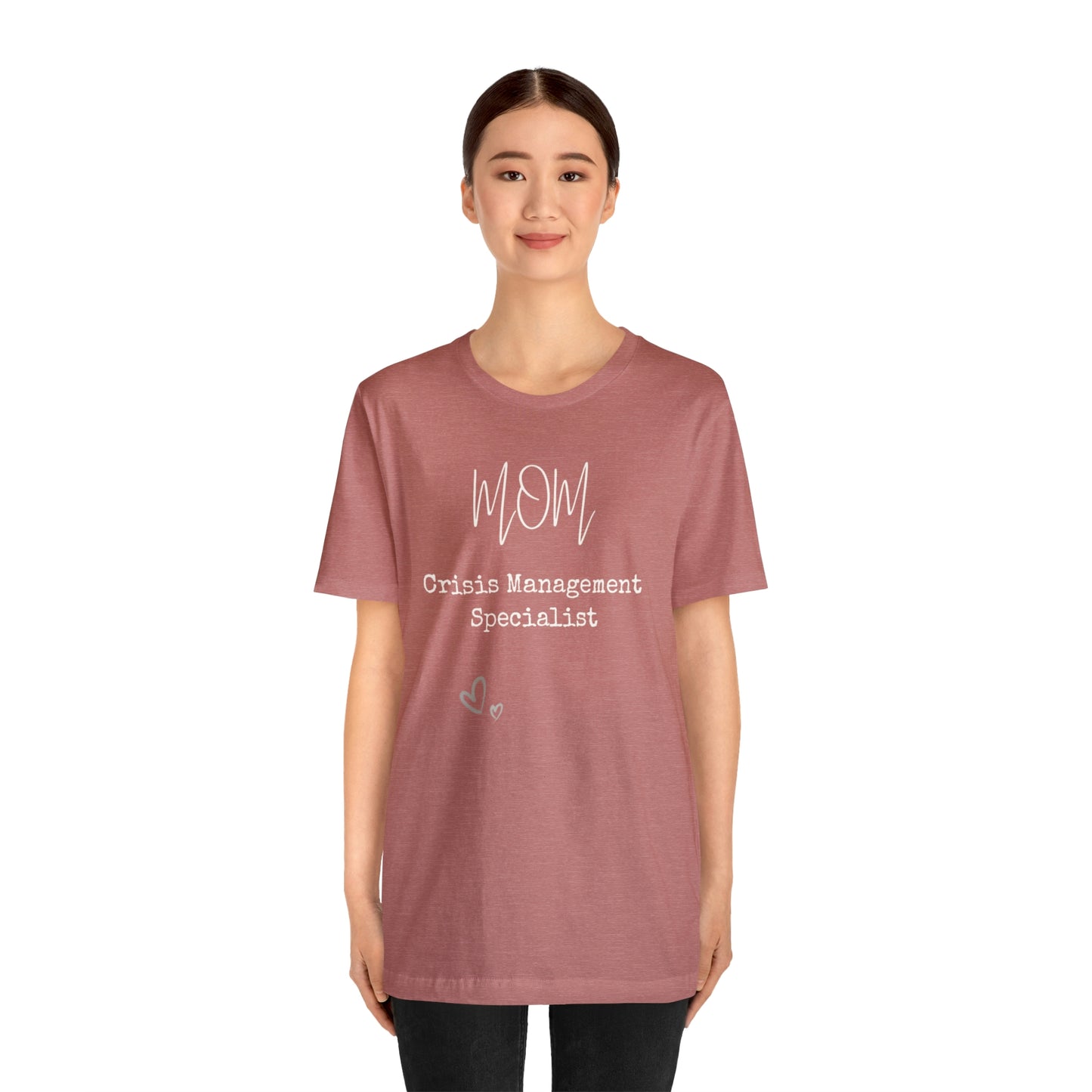 Mom Crisis Management Tshirt-Unisex Jersey Short Sleeve Tee