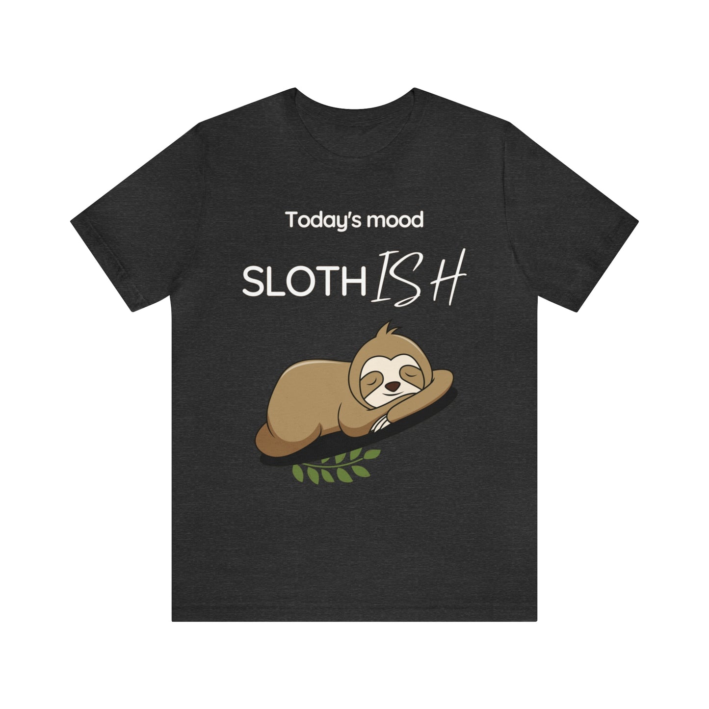 Slothish - Unisex Jersey Short Sleeve Tee