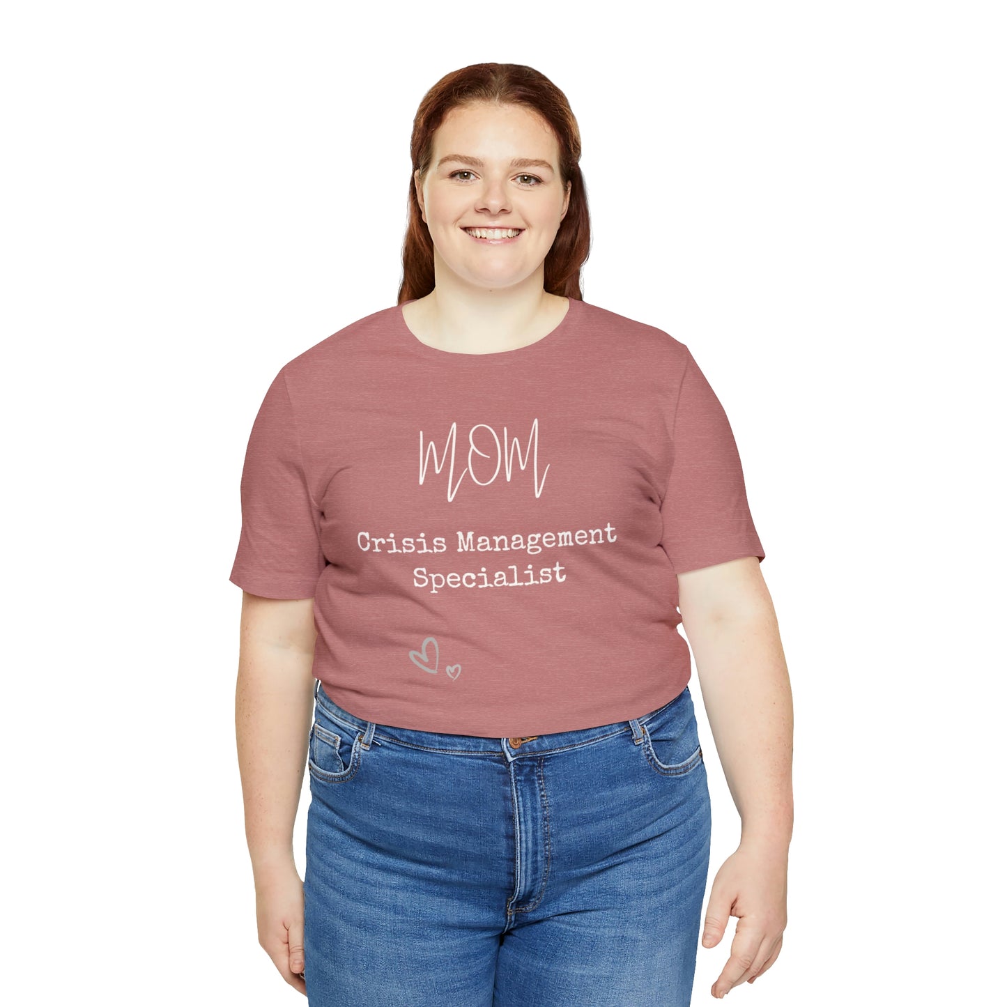 Mom Crisis Management Tshirt-Unisex Jersey Short Sleeve Tee