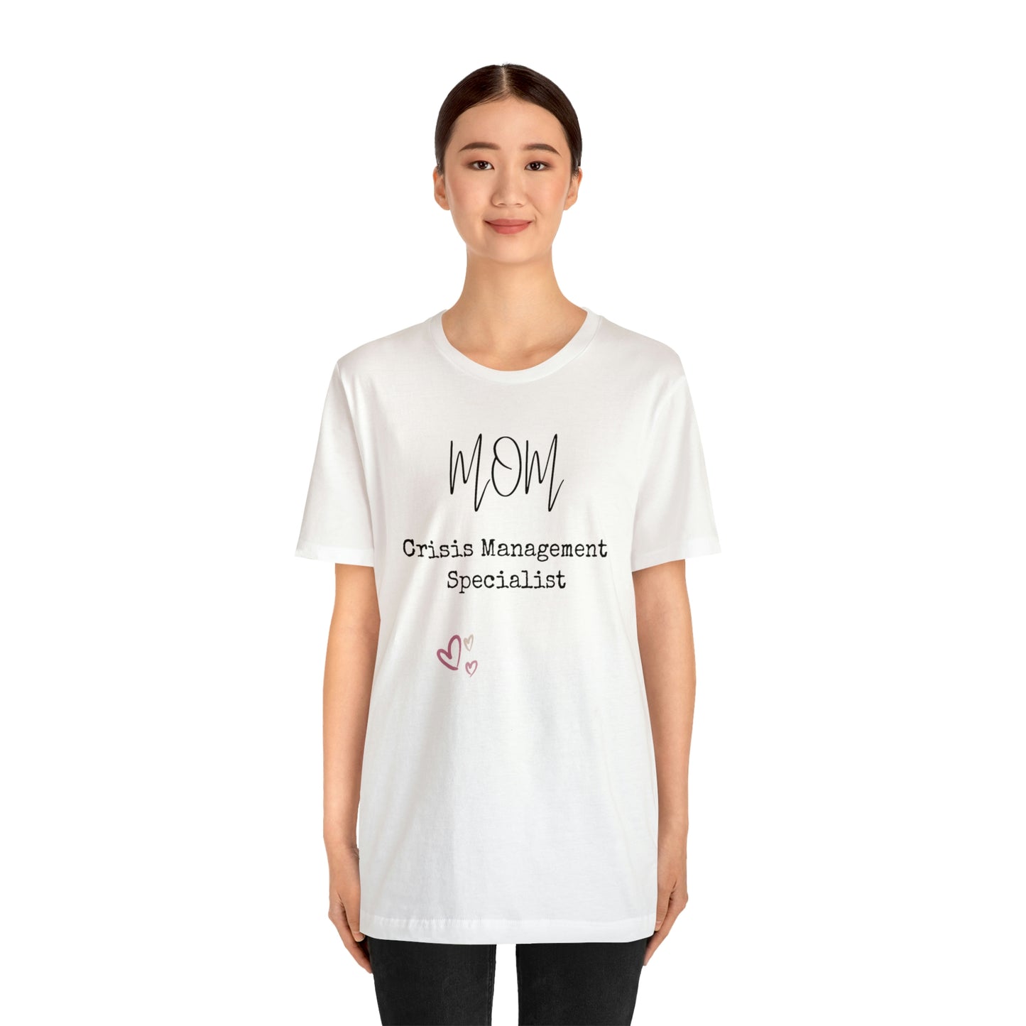 Mom Crisis Management Tshirt-Unisex Jersey Short Sleeve Tee