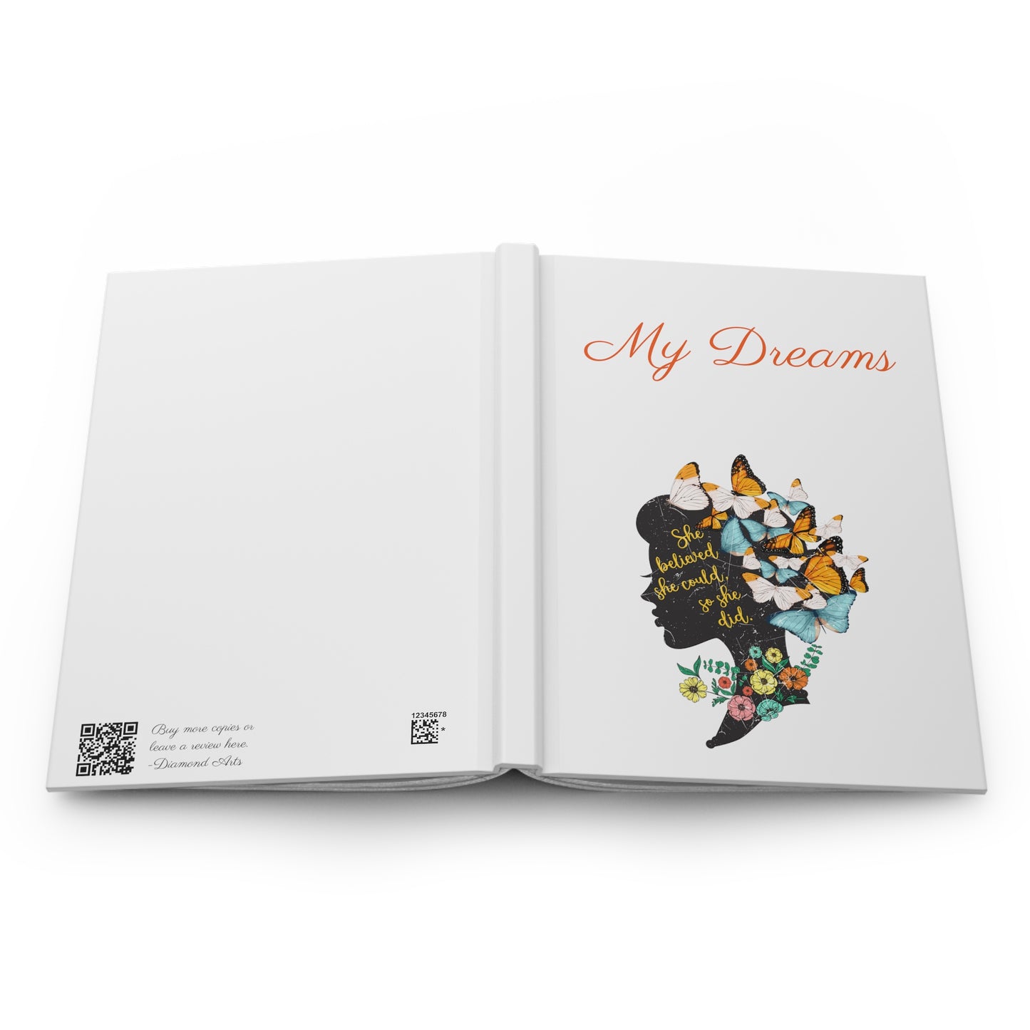 She believed- My Dreams Series Hardcover Journal