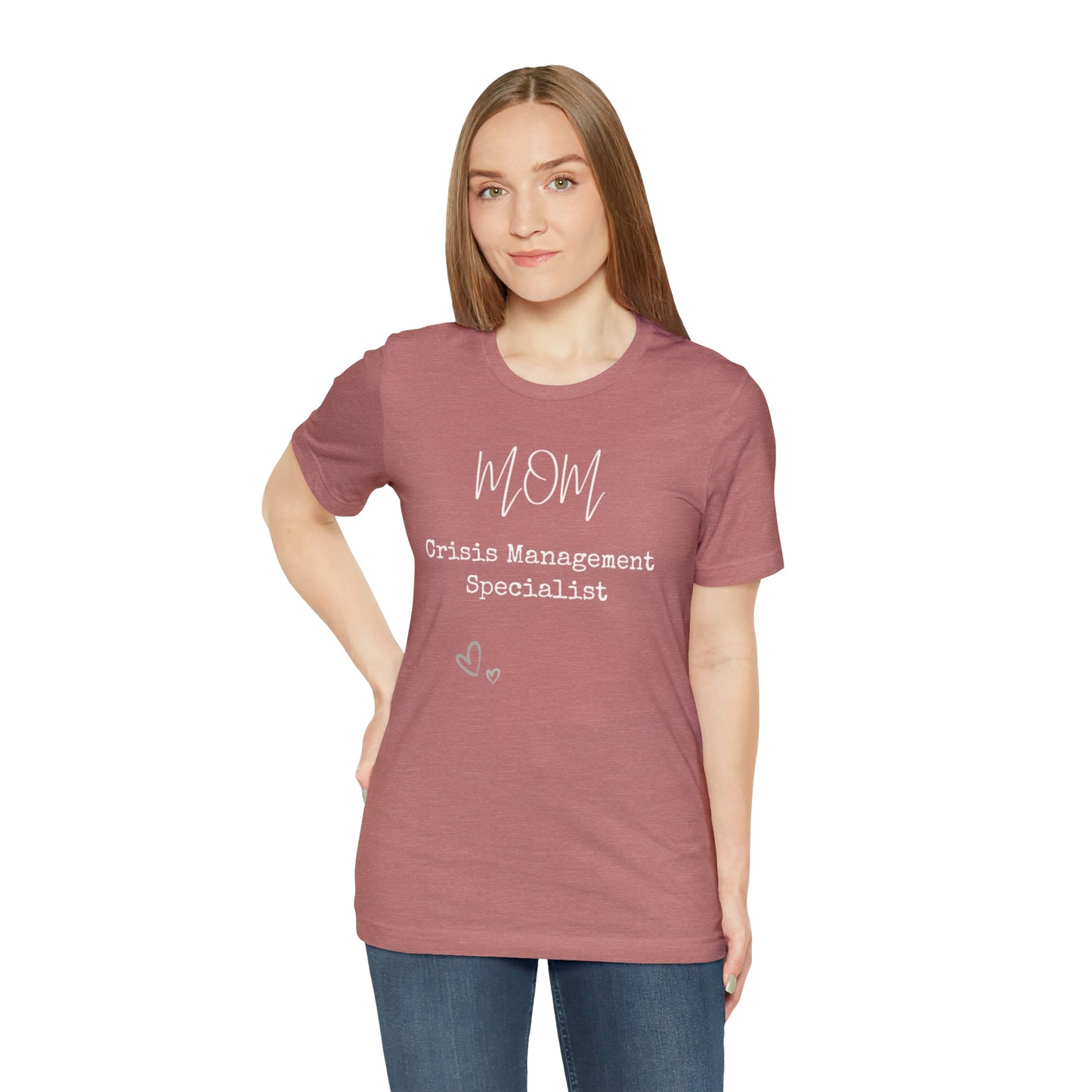 Mom Crisis Management Tshirt-Unisex Jersey Short Sleeve Tee